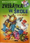 Zvatka ve kole a jin pbhy - 