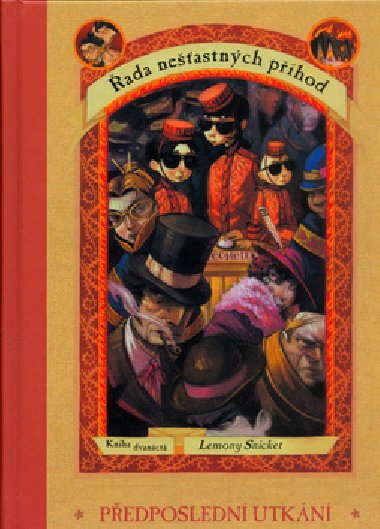 Pedposledn utkn - Lemony Snicket