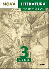 Nov literatura pro stedn koly 3 uebnice - Luk Borovika; Michal un; Erik Gilk