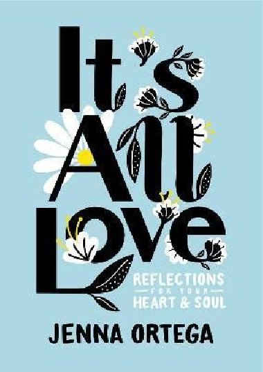 Its All Love - Ortega Jenna