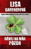 Dvaj na ma pozor - Gardnerov Lisa