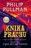 Kniha Prachu: Druh diel - Tajn spoloenstvo - Pullman Philip