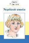 Nepze osudu - Vlasta Pittnerov