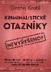 Kriminalistick otaznky - Krotil Ondej