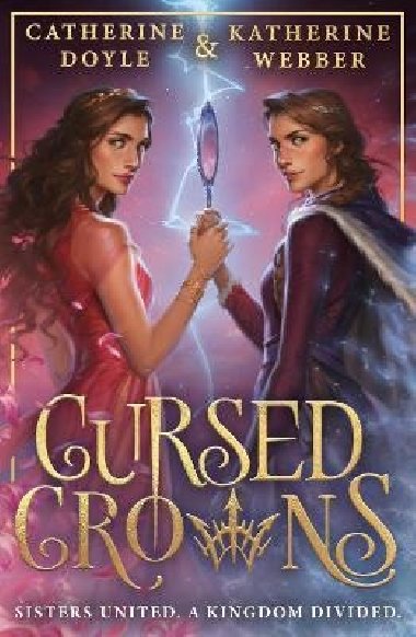 Cursed Crowns (Twin Crowns, Book 2) - Doyle Catherine, Webber Katherine