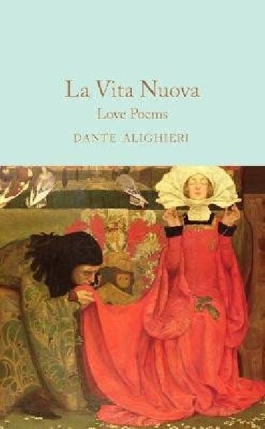 La Vita Nuova: Love Poems - Alighieri Dante
