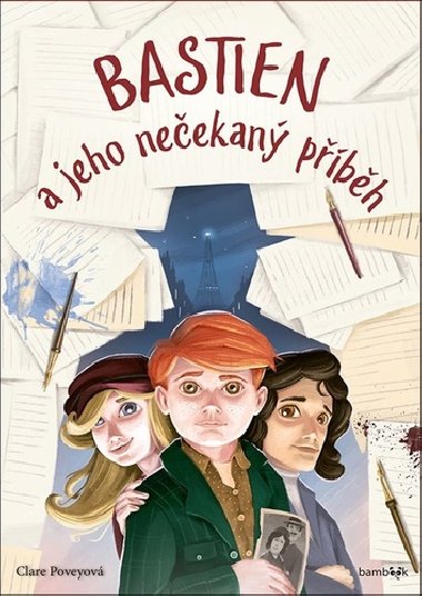 Bastien a jeho neekan pbh - Clare Povey
