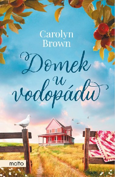 Domek u vodopdu - Carolyn Brown