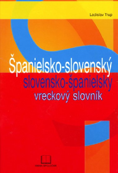 panielsko-slovensk slovensko-panielsky vreckov slovnk - Ladislav Trup