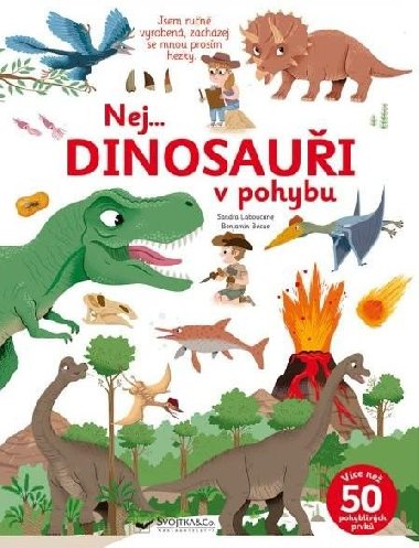 Nej... DINOSAUI v pohybu - Laboucarie Sarah
