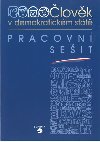 lovk v demokratickm stt - pracovn seit - Dvokov, Dvok