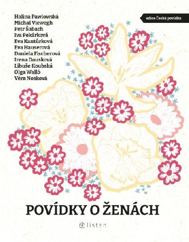 Povídky o ženách - Petr Šabach, Eva Kantůrková, Halina Pawlowská