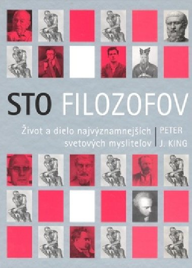 Sto filozofov - Peter J. King