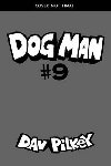Dog Man 9: Grime and Punishment - Pilkey Dav