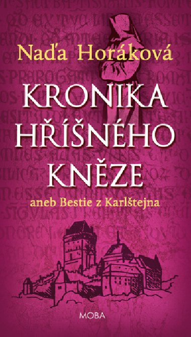 Kronika hnho knze - Naa Horkov