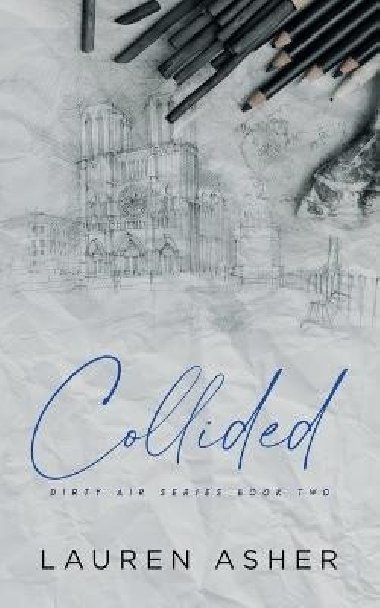 Collided Special Edition - Asher Lauren