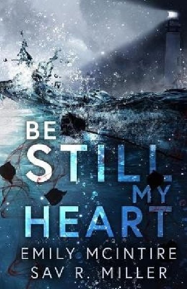 Be Still My Heart - McIntire Emily