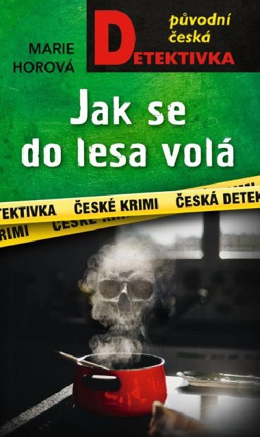 Jak se do lesa vol - Marie Horov