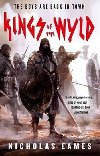 Kings of the Wyld : The Band, Book One - Eames Nicholas