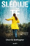 Sleduje t - Charlie Gallagher