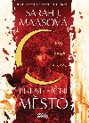 Plmsn msto - Rod zem a krve - Sarah J. Maasov
