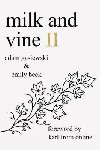 Milk and Vine II - Gasiewski Adam, Beck Emily