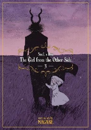 The Girl from the Other Side: Siuil, A Run Vol. 3 - Nagabe