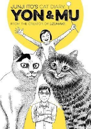 Junji Itos Cat Diary: Yon & Mu - It Dundi