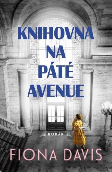 Knihovna na Pt avenue - Fiona Davis