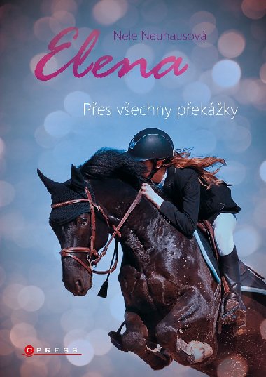 Elena: Pes vechny pekky - Nele Neuhausov