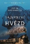 Tajemstv hvzd - Lska a zatmn slunce mn djiny - Rachel Barenbaumov