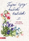 Tajn tipy naich babiek - Helena Vrbkov