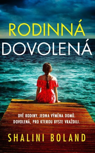 Rodinn dovolen - Shalini Boland