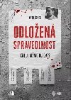 Odloen spravedlnost - Petr epek