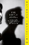 The Little Sister - Chandler Raymond