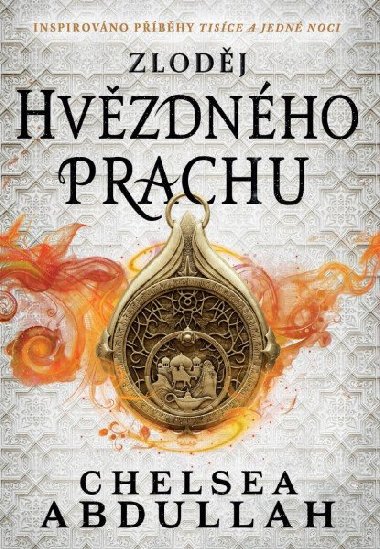 Zlodj hvzdnho prachu - Chelsea Abdullah