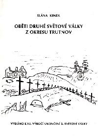 Oběti druhé světové války z okresu Trutnov - Sláva Kindl