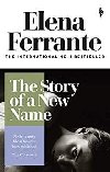 The Story of a New Name - Ferrante Elena