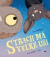 Strach m velk ui - avlkov Lucie