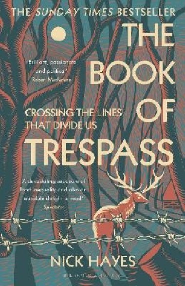 The Book of Trespass: Crossing the Lines that Divide Us - Hayes Nicky