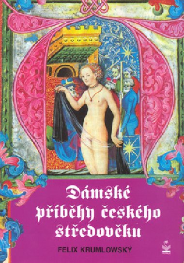 Dmsk pbhy eskho stedovku - Felix Krumlowsk