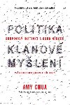 Politika klanov mylen - Skupinov instinkt a osud nrod - Chua Amy