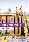 Literrn vchova 1 uebnice - Martina Jirkov; Veronika vecov