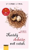 Kad doke mt vztah - Zlat cesta mezi blzkost a svobodou - Stahl Stefanie