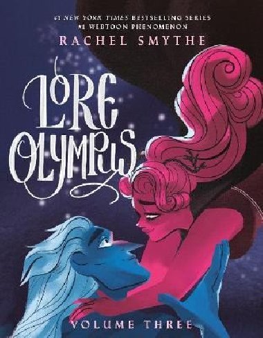 Lore Olympus: Volume Three - Smythe Rachel