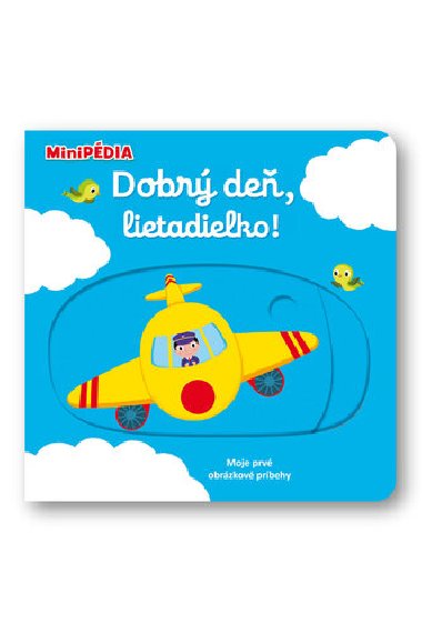 Dobr de, lietadielko! - 
