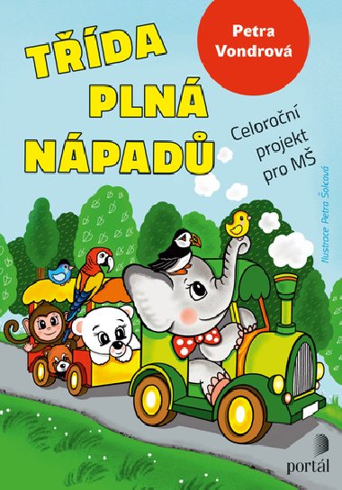 Třída plná nápadů - Petra Vondrová; Petra Šolcová