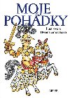 Moje pohádky - Božena Němcová; Karel Jaromír Erben; Jacob Grimm; Helena Zmatlíková