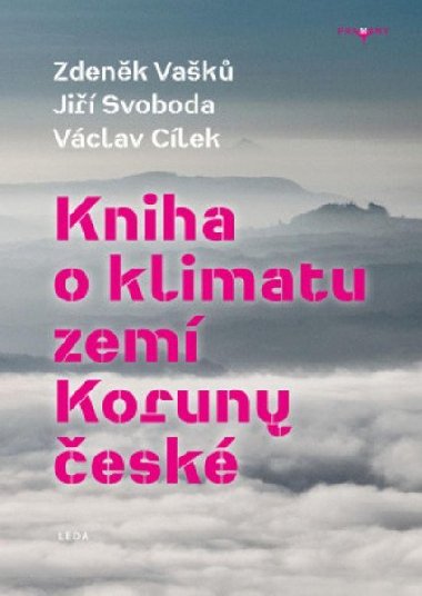Kniha o klimatu zemí koruny české - Zdeněk Vašků; Jiří Svoboda; Václav Cílek