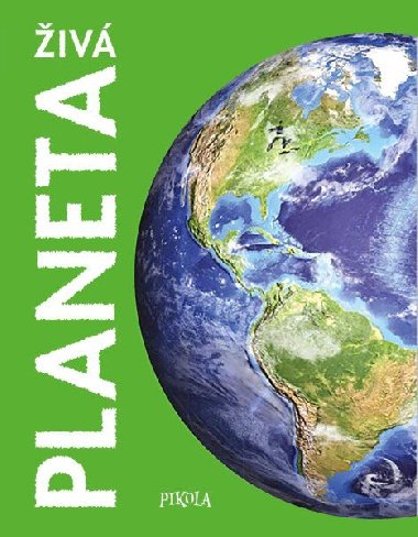 Živá planeta - Pikola
